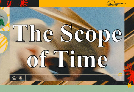 The Scope of Time