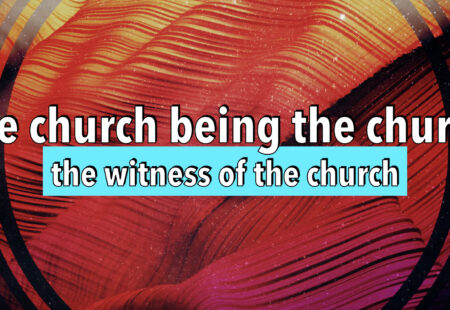 The Witness of the Church